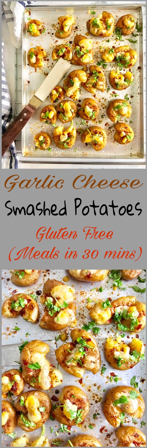 Garlic Cheese Smash Potatoes | gluten free meals in 30 mins